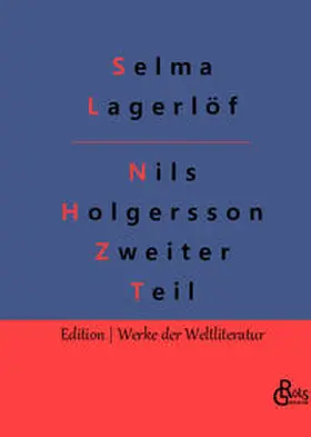 Lagerlöf / Gröls-Verlag |  Nils Holgersson Zweiter Teil | Buch |  Sack Fachmedien