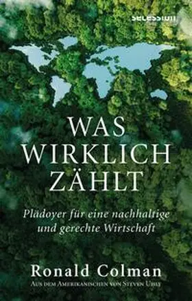 Colman |  Was wirklich zählt | Buch |  Sack Fachmedien