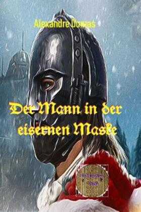 Dumas |  Der Mann mit der eisernen Maske | eBook | Sack Fachmedien