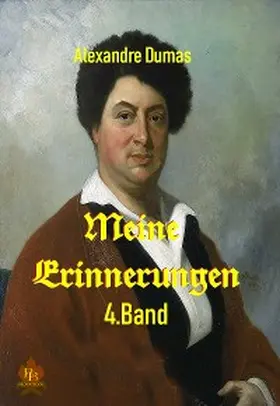 Dumas |  Meine Erinnerungen - 4. Band | eBook | Sack Fachmedien