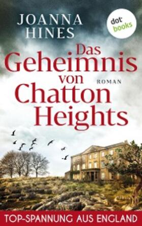 Hines |  Das Geheimnis von Chatton Heights | eBook | Sack Fachmedien