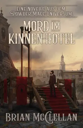 McClellan |  Eine Novelle aus dem Powder-Mage-Universum: Mord im Kinnen-Hotel | eBook | Sack Fachmedien