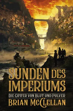 McClellan |  Die Götter von Blut und Pulver: Sünden des Imperiums | Buch |  Sack Fachmedien