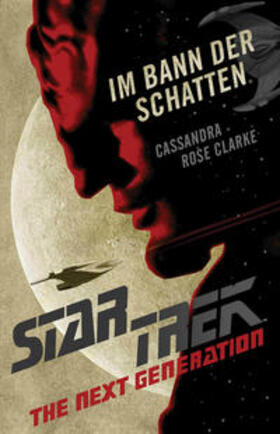 Clarke |  Star Trek - The Next Generation: Im Bann der Schatten | Buch |  Sack Fachmedien