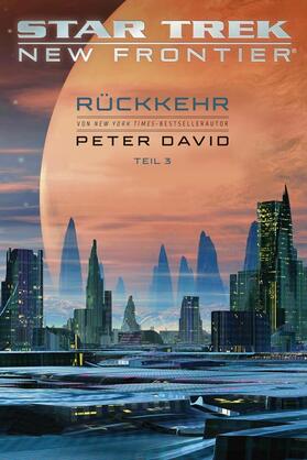 David |  Star Trek – New Frontier: Rückkehr 3 | eBook | Sack Fachmedien
