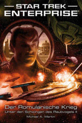 Martin / Mangels |  Star Trek - Enterprise 5: Der Romulanische Krieg - Unter den Schwingen des Raubvogels 2 | Buch |  Sack Fachmedien