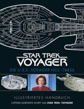 Diverse |  Illustriertes Handbuch: Die U.S.S. Voyager NCC-74656 / Captain Janeways Schiff aus Star Trek: Voyager | Buch |  Sack Fachmedien