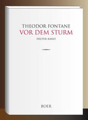 Fontane |  Vor dem Sturm Band 1 | Buch |  Sack Fachmedien