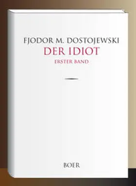 Dostojewski |  Der Idiot Band 1 | Buch |  Sack Fachmedien