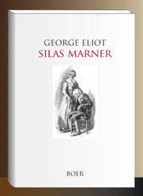 Eliot / Frese |  Silas Marner | Buch |  Sack Fachmedien