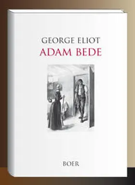 Eliot / Frese |  Adam Bede | Buch |  Sack Fachmedien