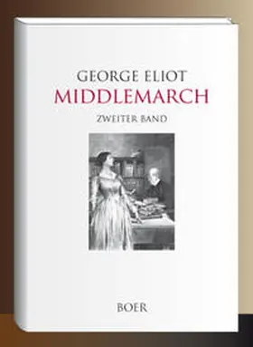 Eliot / Lehmann |  Middlemarch Band 2 | Buch |  Sack Fachmedien