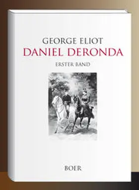 Eliot / Strodtmann |  Daniel Deronda Band 1 | Buch |  Sack Fachmedien