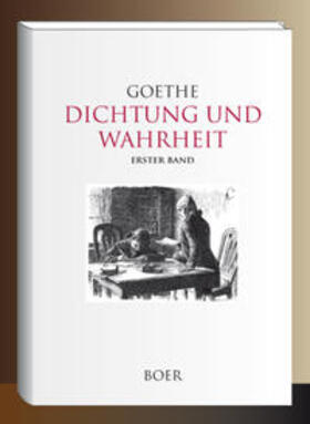 Goethe |  Dichtung und Wahrheit Band 1 | Buch |  Sack Fachmedien