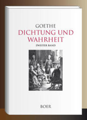 Goethe |  Dichtung und Wahrheit Band 2 | Buch |  Sack Fachmedien