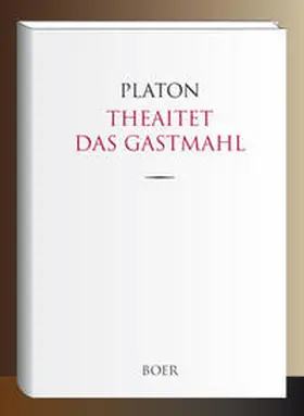 Platon |  Theaitet und Das Gastmahl | Buch |  Sack Fachmedien