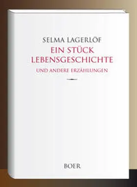 Lagerlöf |  Ein Stück Lebensgeschichte | Buch |  Sack Fachmedien