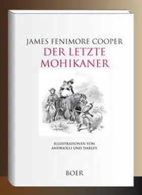 Cooper |  Der letzte Mohikaner | Buch |  Sack Fachmedien