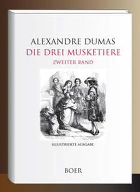 Dumas |  Die drei Musketiere Band 2 | Buch |  Sack Fachmedien