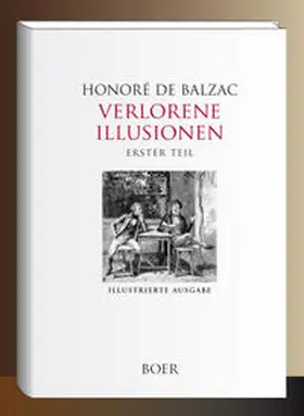 Balzac |  Verlorene Illusionen Band 1 | Buch |  Sack Fachmedien