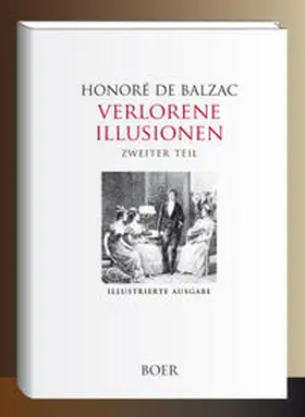 Balzac |  Verlorene Illusionen Band 2 | Buch |  Sack Fachmedien