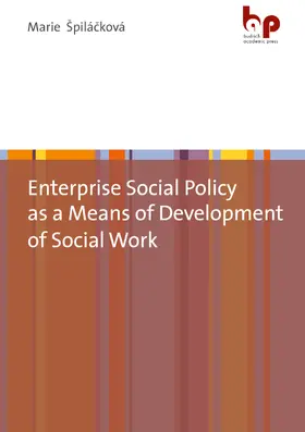 Špilácková / Špilácková |  Enterprise Social Policy as a Means of Development of Social Work | Buch |  Sack Fachmedien