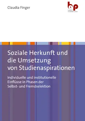 Finger |  Soziale Herkunft und die Umsetzung von Studienaspirationen | Buch |  Sack Fachmedien