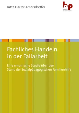 Harrer-Amersdorffer |  Fachliches Handeln in der Fallarbeit | Buch |  Sack Fachmedien