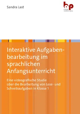 Last |  Interaktive Aufgabenbearbeitung im sprachlichen Anfangsunterricht | Buch |  Sack Fachmedien