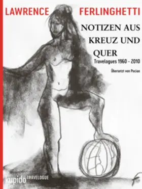 Ferlinghetti |  Notizen aus Kreuz und Quer | Buch |  Sack Fachmedien