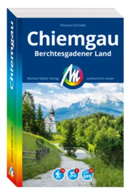 Schröder |  MICHAEL MÜLLER REISEFÜHRER Chiemgau & Berchtesgadener Land | Buch |  Sack Fachmedien