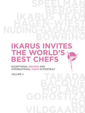 Klein / Ikarus-Team / Pantauro |  Ikarus Invites The World's Best Chefs | Buch |  Sack Fachmedien