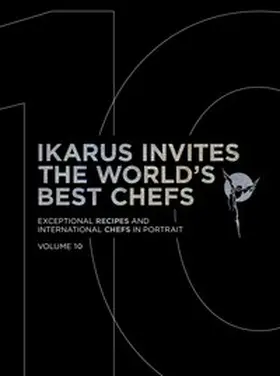 Klein / Ikarus-Team / Pantauro |  Ikarus Invites The World's Best Chefs | Buch |  Sack Fachmedien