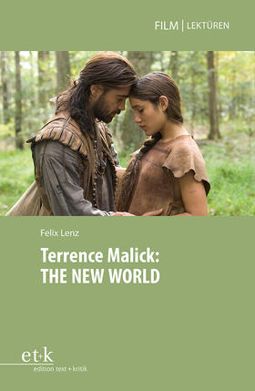 Glasenapp / Lenz |  Lenz, F: Terrence Malick: THE NEW WORLD | Buch |  Sack Fachmedien