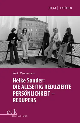 Glasenapp / Vennemann |  Helke Sander: DIE ALLSEITIG REDUZIERTE PERSÖNLICHKEIT - REDUPERS | eBook | Sack Fachmedien