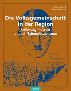 Danker / Schwabe |  Die Volksgemeinschaft in der Region | Buch |  Sack Fachmedien