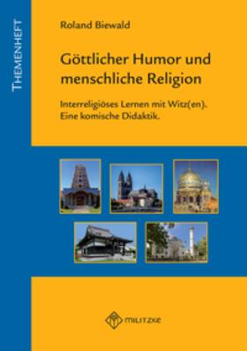 Biewald |  Göttlicher Humor und menschliche Religion | Buch |  Sack Fachmedien