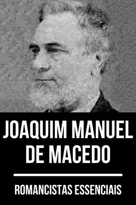 De Macedo |  Romancistas Essenciais - Joaquim Manuel de Macedo | eBook | Sack Fachmedien