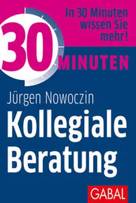 Nowoczin |  30 Minuten Kollegiale Beratung | Buch |  Sack Fachmedien