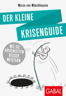 Münchhausen |  Der kleine Krisenguide | Buch |  Sack Fachmedien