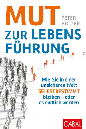 Holzer |  Mut zur Lebensführung | Buch |  Sack Fachmedien