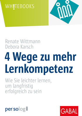 Wittmann / Karsch |  4 Wege zu mehr Lernkompetenz | Buch |  Sack Fachmedien