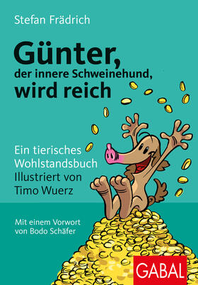 Frädrich |  Günter, der innere Schweinehund, wird reich | Buch |  Sack Fachmedien