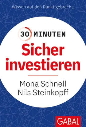 Steinkopff / Schnell |  30 Minuten Sicher investieren | Buch |  Sack Fachmedien