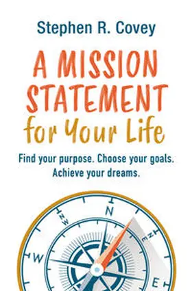 Covey |  A Mission Statement for Your Life | Buch |  Sack Fachmedien