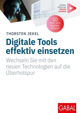 Jekel |  Digitale Tools effektiv einsetzen | Buch |  Sack Fachmedien