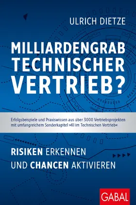 Dietze |  Milliardengrab Technischer Vertrieb? | Buch |  Sack Fachmedien