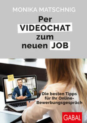 Matschnig |  Per Videochat zum neuen Job | eBook | Sack Fachmedien