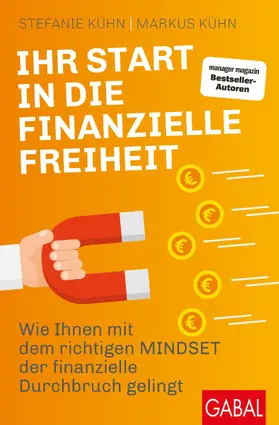 Kühn |  Ihr Start in die finanzielle Freiheit | eBook | Sack Fachmedien