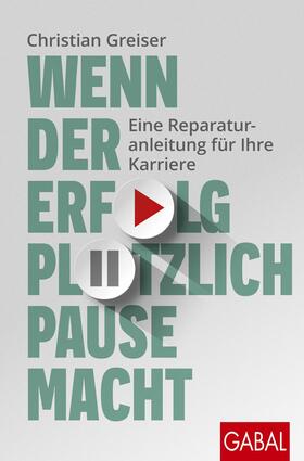 Greiser |  Wenn der Erfolg plötzlich Pause macht | eBook | Sack Fachmedien